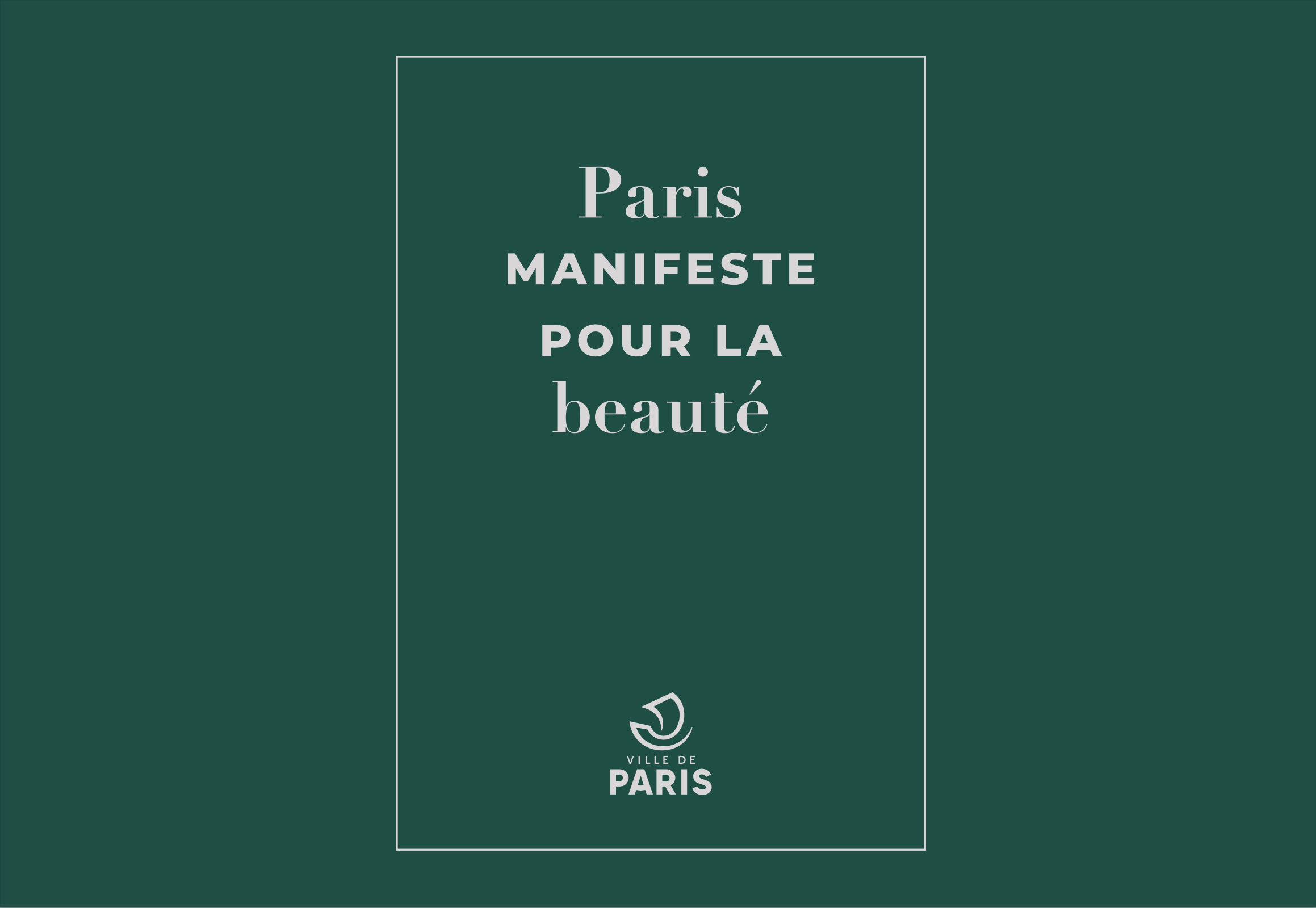 MANIFESTE POUR LA BEAUTÉ DE PARIS